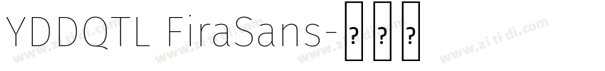 YDDQTL FiraSans字体转换